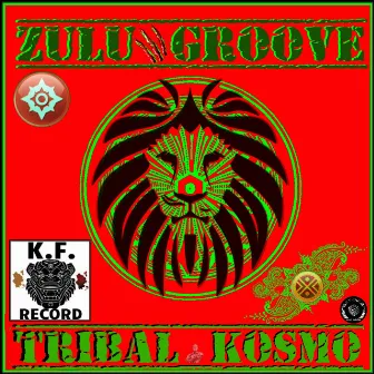 Tribal Kosmo by Zulu Groove