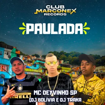 Paulada by MC DEYVINHO SP