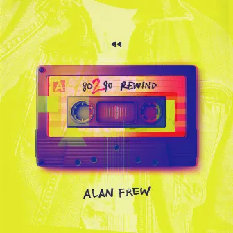 80290 Rewind by Alan Frew