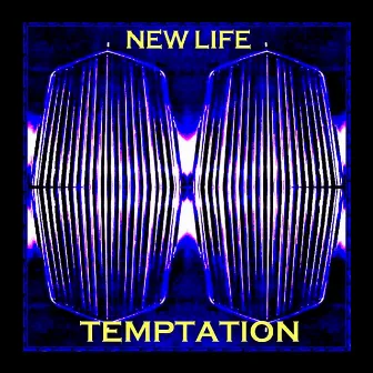 Temptation by New Life