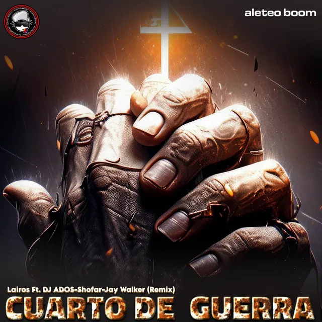 Cuarto De Guerra - Remix