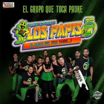 El Grupo Que Toca Padre by Unknown Artist