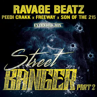 Street Banger, Pt. 2 (Extended Mix) by Ravage Beatz