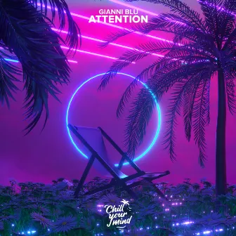 Attention by Gianni Blu