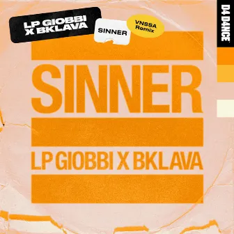 Sinner (VNSSA Remix) by Bklava