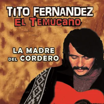 La Madre Del Cordero by Tito Fernández