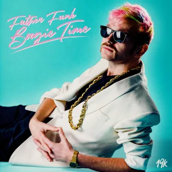 Boogie Time EP by Father Funk