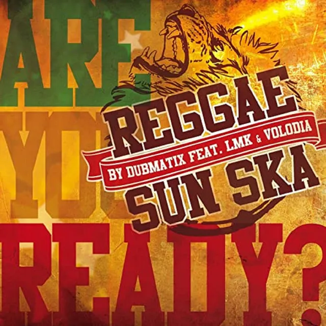 Are You Ready ? - Reggae Sun Ska (REGGAE SUN SKA Anthem 2015)