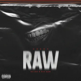 RAW by Chaos