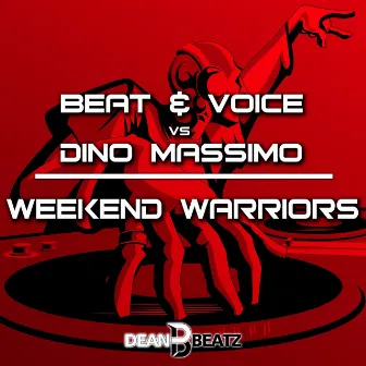 Weekend Warriors by Beat & Voice