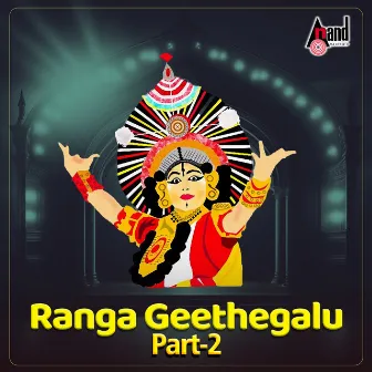 Ranga Geethegalu, Pt. 2 by Raghavendra