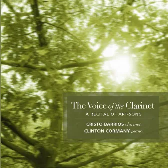 Barrios, Cristo: The Voice of the Clarinet by Cristo Barrios