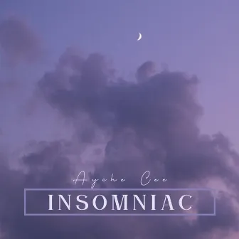 Insomniac by Ayche Cee