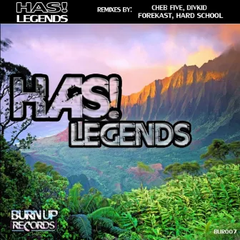 Legends by Has!