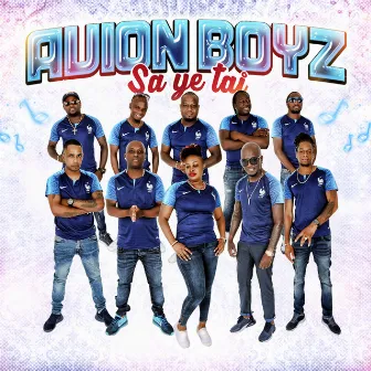 Sa Ye Tai by Avion Boyz