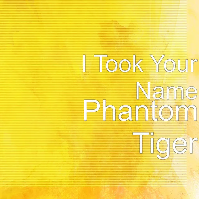 Phantom Tiger