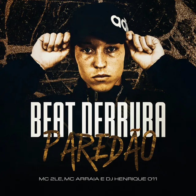 Beat Derruba Paredão