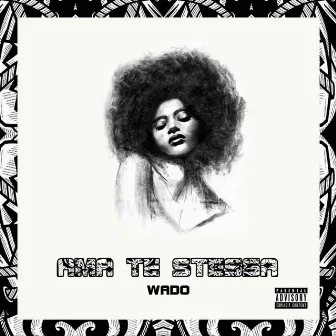 Ama Te Stessa by WADO