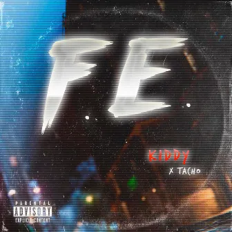 F.E. by Kiddy