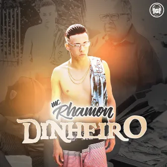 Dinheiro by MC Rhamon