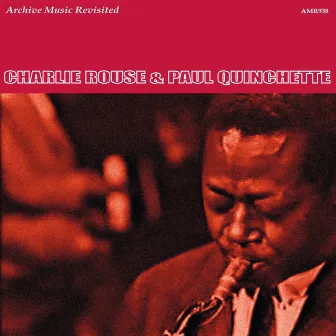 Charlie Rouse & Paul Quinchette by Charlie Rouse