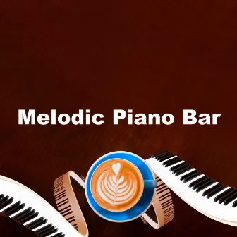 Melodic Piano Bar by Italian Piano Bar Music Ensemble