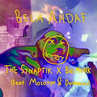 Bela Ahdaf (feat. Molotof & Dodongull) by Big Murk