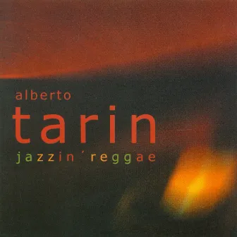 Jazzin' Reggae by Alberto Tarin