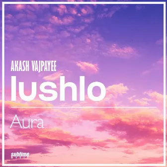 Aura by Lushlo