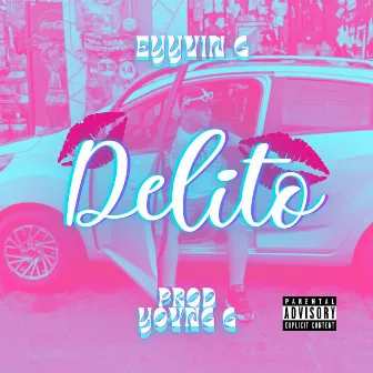 Delito by Eyyvin G