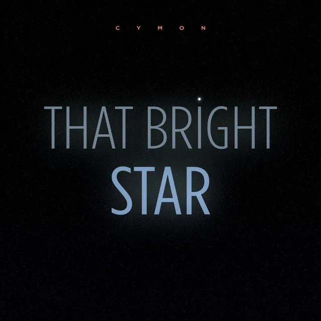 That Bright Star