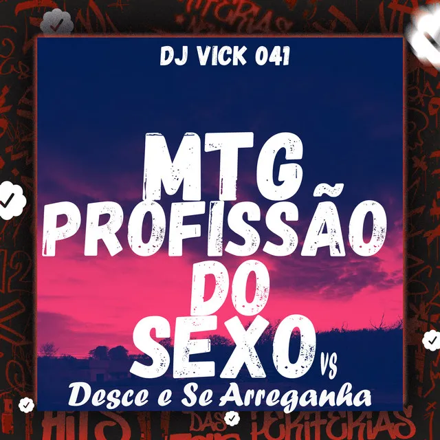 Mtg - Profissão do Sexo Vs Desce e Se Arreganha