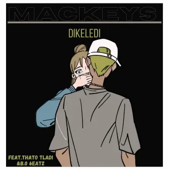 Dikeledi by Mackeys