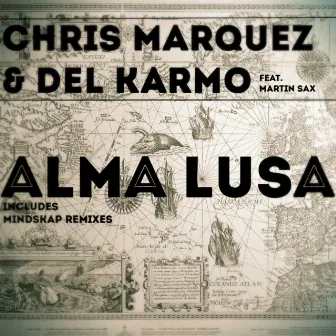 Alma Lusa by Chris Marquez