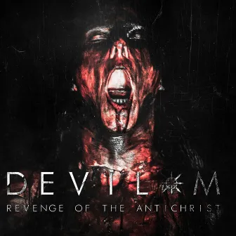 Revenge of the Antichrist by Devil-M