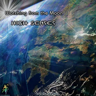 Watching from the Moon by High Senses