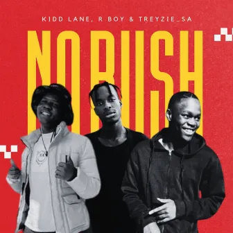 No Rush by Kidd Lane