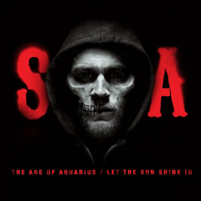 The Age of Aquarius / Let the Sun Shine In (feat. Billy Valentine) - From "Sons of Anarchy"