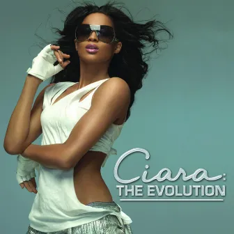 The Evolution by Ciara