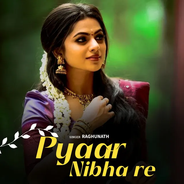 Pyaar Nibha Re