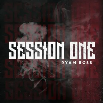 Session One by Ryam Boss