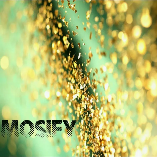 Mosify