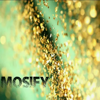 Mosify by Lady A