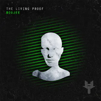 Boujee by The Living Proof