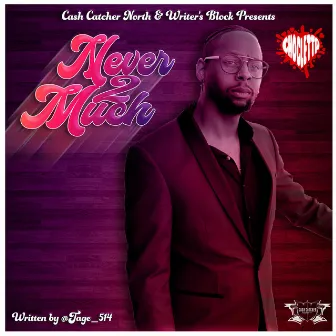 Never 2 Much by Choclett P