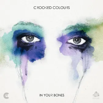 In Your Bones EP by Crooked Colours