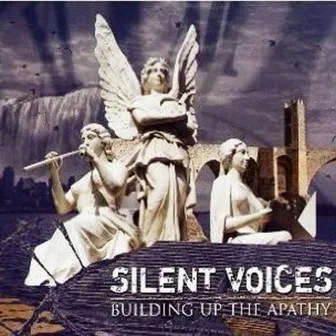 Building up the Apathy by Silent Voices