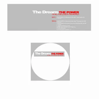 The Power (Of All The Love In The World) by The Dream