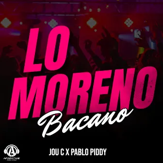 Lo Moreno Bacano by Pablo Piddy