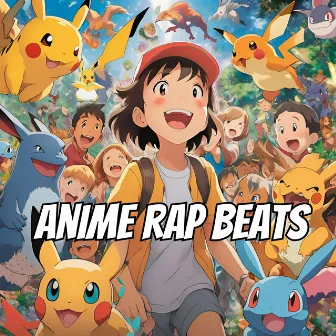 Anime Rap Beats by Rap Caviar